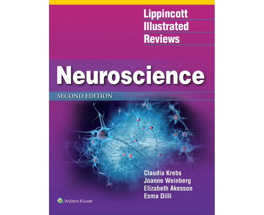Neuroscience Esma Dilli Elizabeth 2nd Ed Lippincott Illustrated Reviews