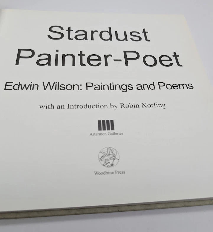 Stardust Painter -Poet Edwin Wilson  SIGNED Paintings Poems Art Poetry