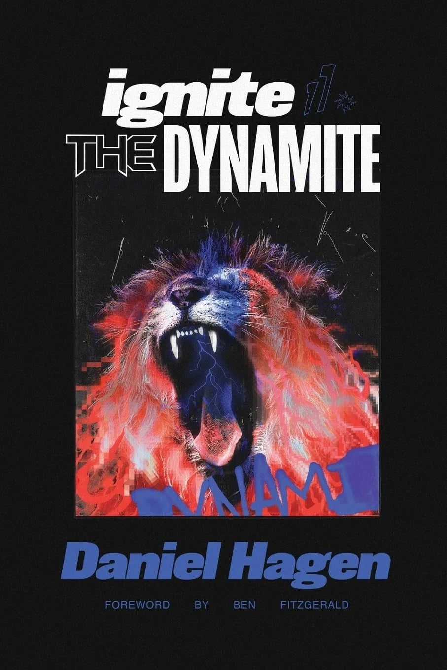 Ignite the Dynamite