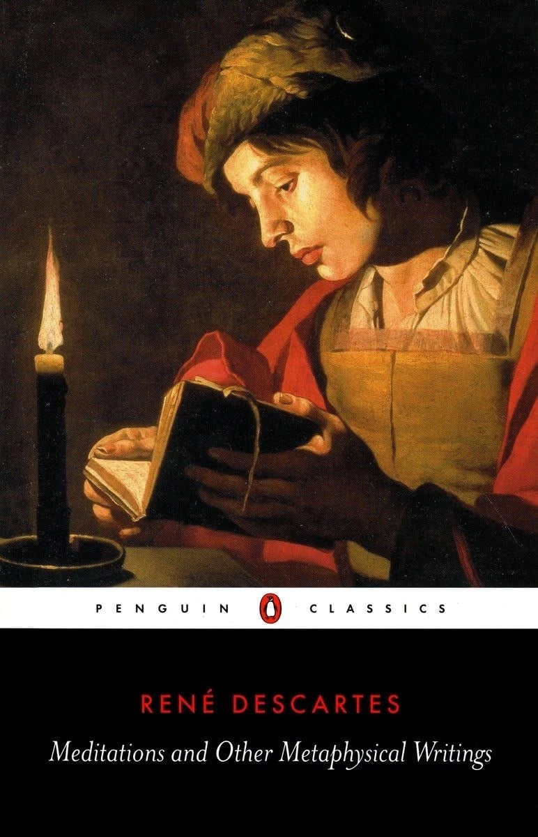 Meditations and other metaphysical writings - Epistemology at its finest