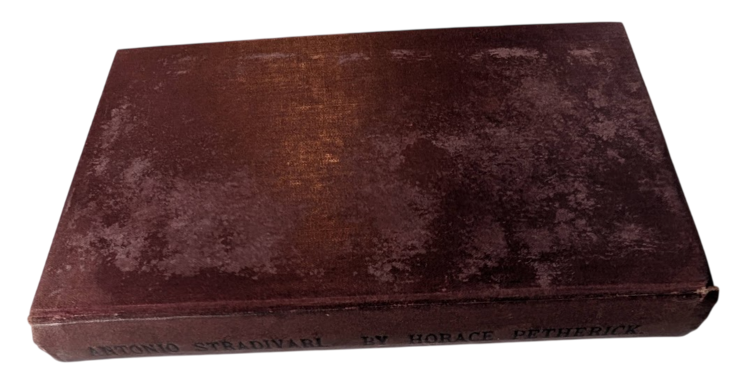 Antonio Stradivari by Horace Petherick | Second Edition Hardcover (1913) - book detail 2