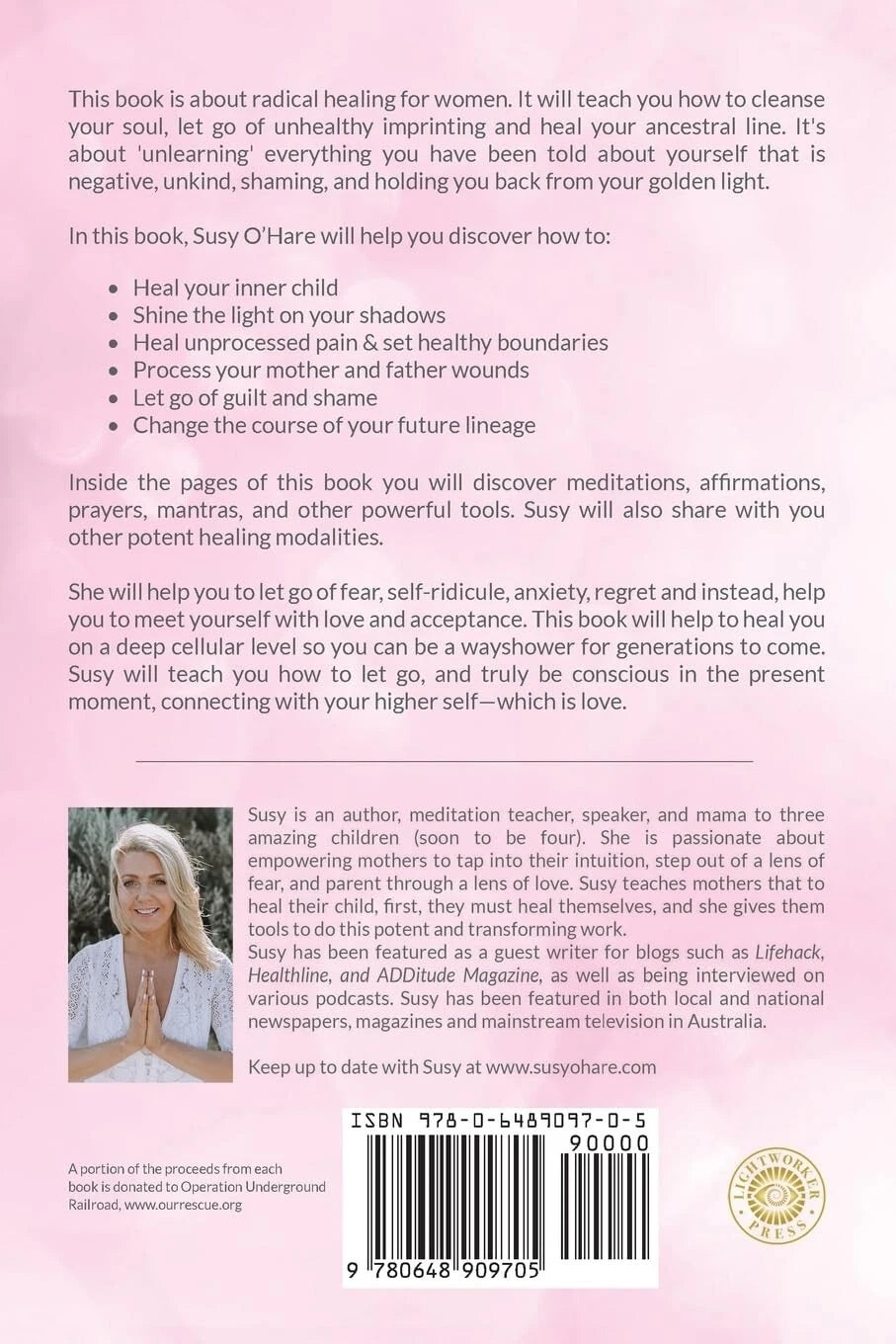 Heal The Mother, Heal The Child: Shining a Light on the Shadows to Consciously A