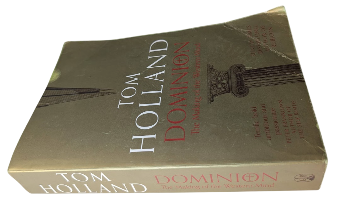 Dominion: The Making of the Western Mind by Holland, Tom - book detail 3