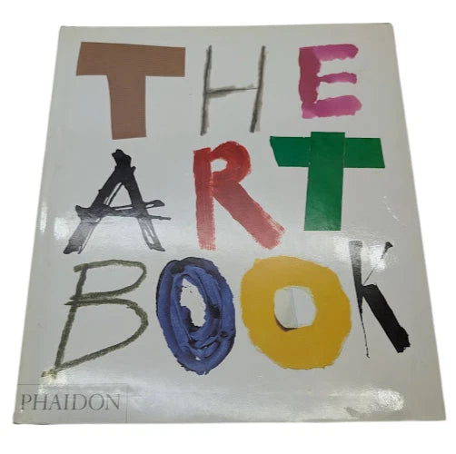 The Art Book by Phaidon - Art History Visual Reference Guide