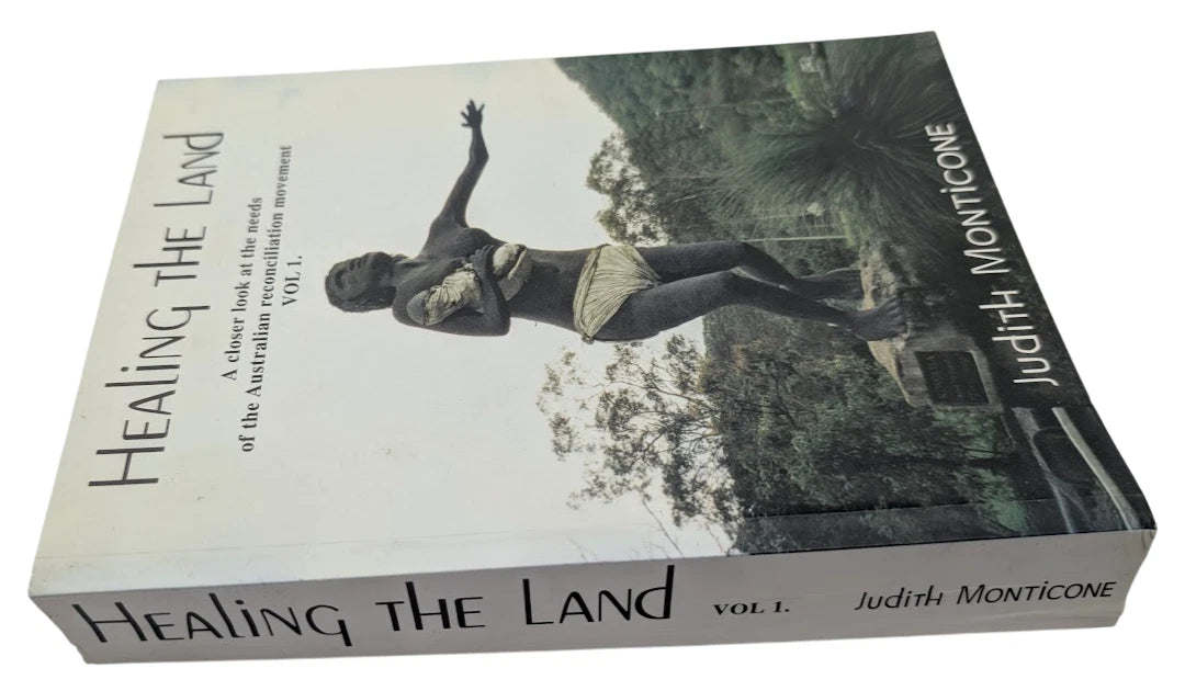 Healing the land: A closer look at needs of the Australian reconciliation SIGNED