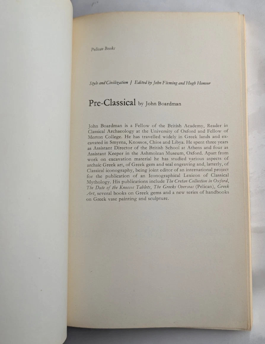 Pre-Classical : From Crete to Archaic Greece by John Boardman