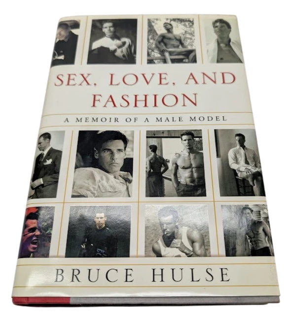Sex Love and Fashion A Memoir of a Male Mode