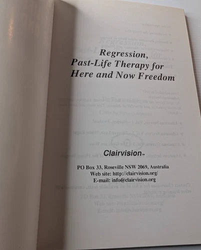 Regression: Past-Life Therapy for Here and Now Freedom - copy photograph 4