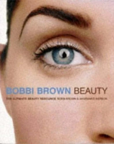 Bobbi Brown Beauty Ultimate Beauty Resource