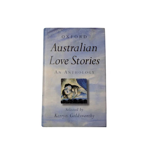 Australian Love Stories: An Anthology