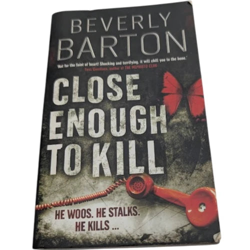 Close Enough to Kill