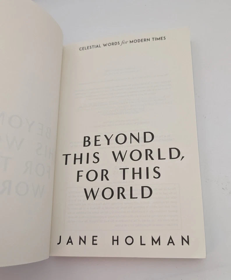 Beyond This World For This World Celestial Words for Modern Times by Jane Holman