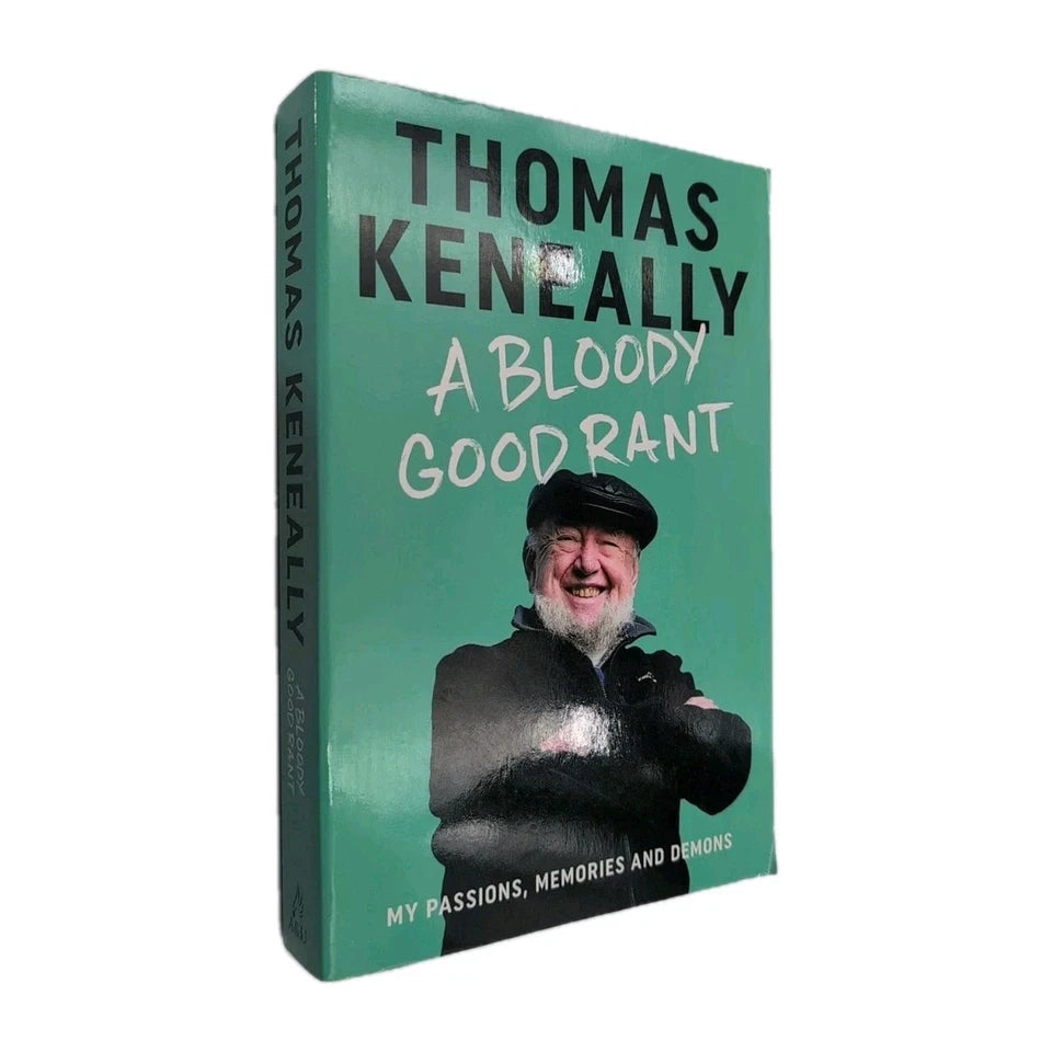 A Bloody Good Rant By Thomas Keneally - Paperback