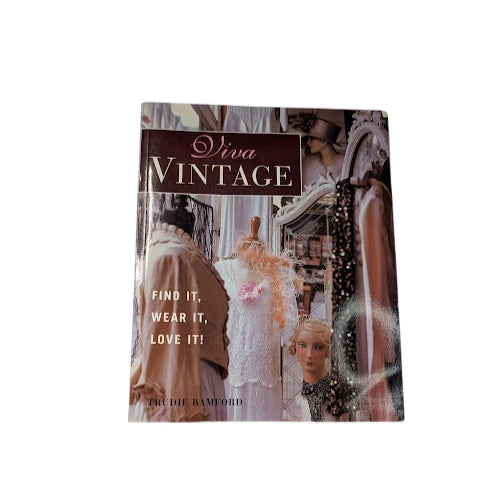 Viva Vintage: Find It, Wear It, Love It!
