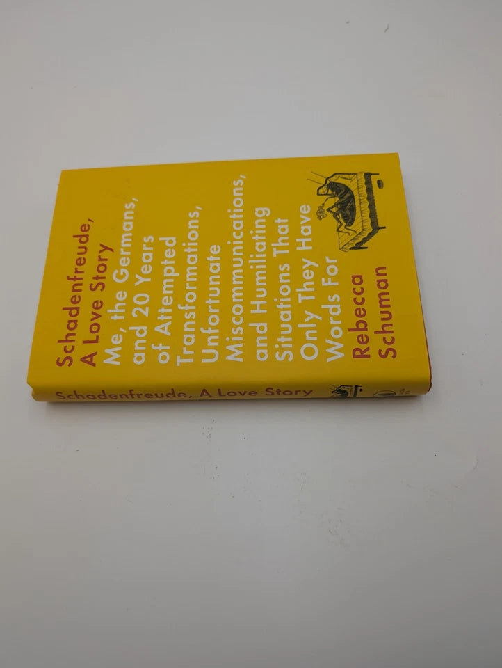 Schadenfreude A Love Story - humourous reflections