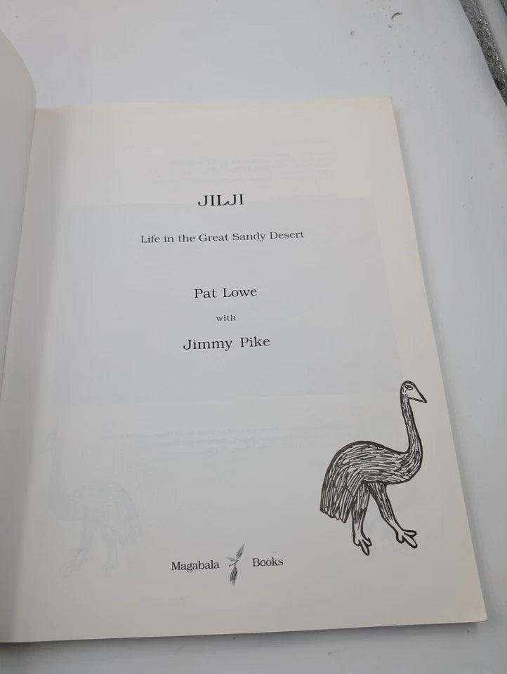 Jilji Life in the Great Sandy Desert Pat Lowe Jimmy Pike Art Stories Culture
