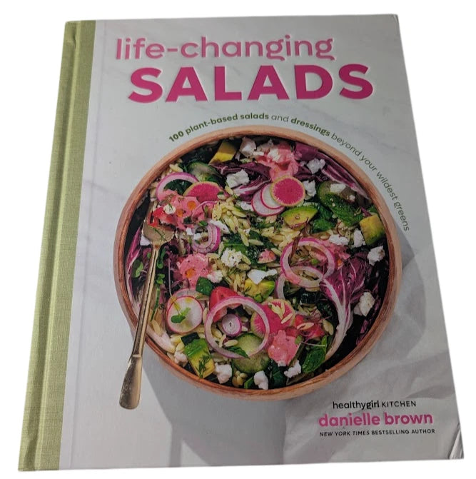 Life-Changing Salads: 100 Plant-Based Salads and Dressings - actual copy, photograph 1