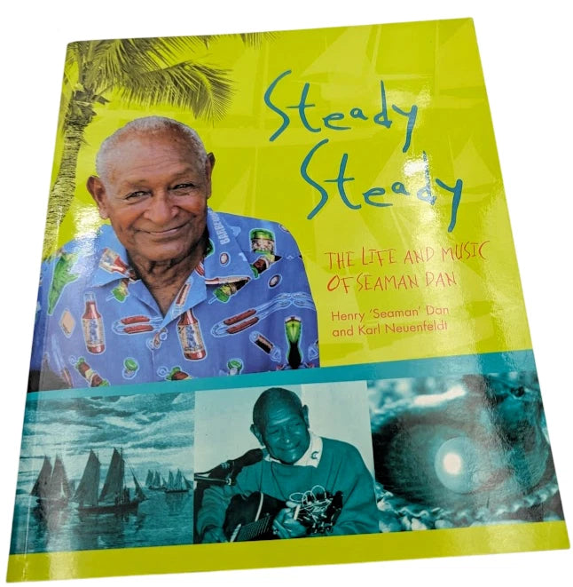Steady Steady: The Life and Music of Seaman Dan - front cover