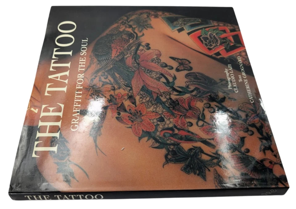 The Tattoo: Graffiti for the Soul by Catherine Grognard, original copy photograph 3