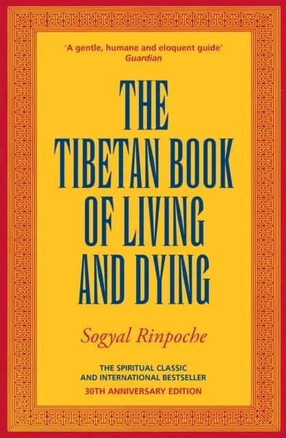 The Tibetan Book of Living and Dying 30th Anniversary Edition back cover