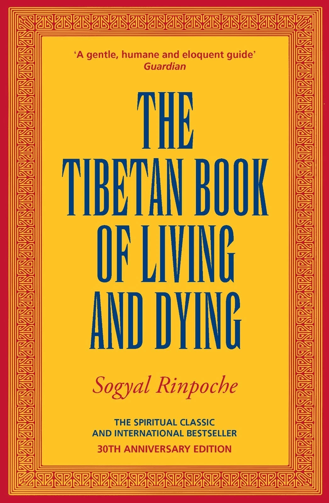The Tibetan Book of Living and Dying 30th Anniversary Edition front cover