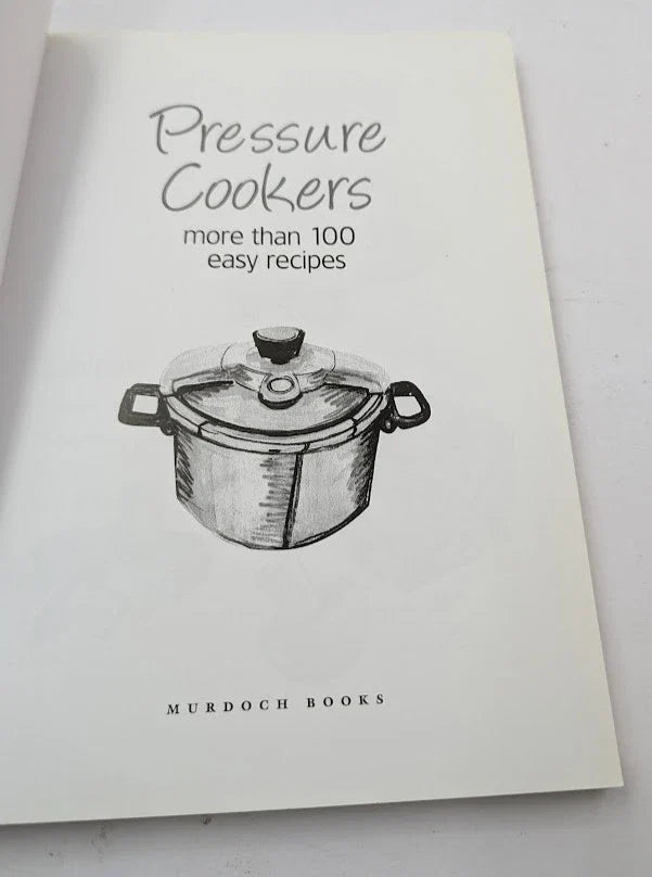 Pressure Cookers: 100+ Easy Recipes - Pearl Press photograph 2