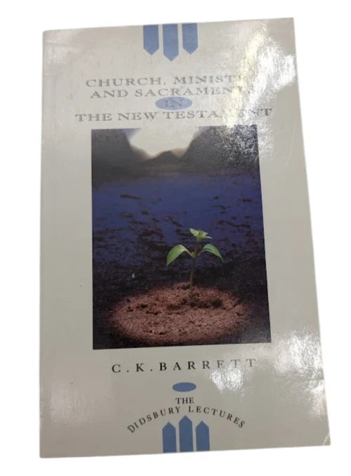 Church, Ministry and Sacraments in the New Testament - Pearl Press photograph 1