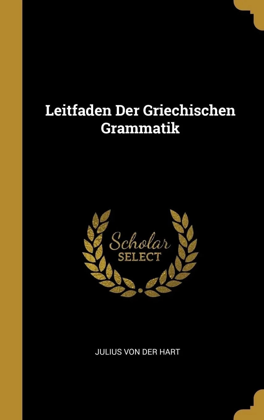 German edition Leitfaden der Griechischen Grammatik - Pearl Press photograph 1